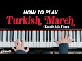 How To Play Turkish March By Mozart Piano Lesson PDF Included