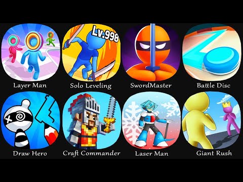 Layer Man, Solo Leveling, SwordMaster, Battle Disc, Draw Hero, Craft Commander, Laser Man,Giant Rush