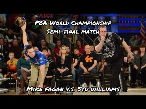 2014 PBA World Championship Semi-Final Match - Mike Fagan V.S. Stu Wiliams