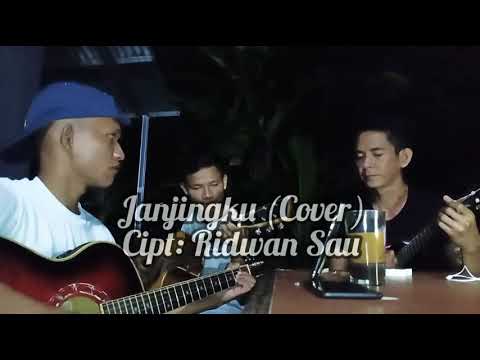 Janjingku Cipt. Syam SR (Cover) Agung Feat Ridwan Sau