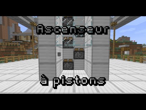 comment construire un ascenseur dans minecraft