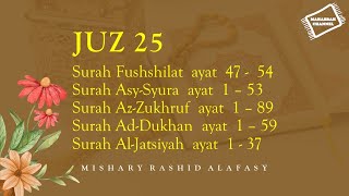 Download lagu Juz 25 - Daily Quran Recitations | Mishary Rashid Alafasy mp3