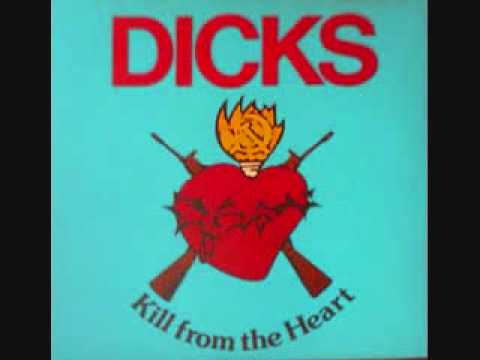 The Dicks - 