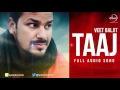 Taj (Full Audio Song) | Veet Baljit | Punjabi Song Collection | Speed Records