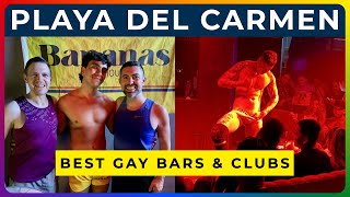 GAY PLAYA DEL CARMEN NIGHTLIFE - Best Gay Bars, Clubs, and Events in t