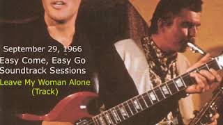 Elvis- Leave My Woman Alone