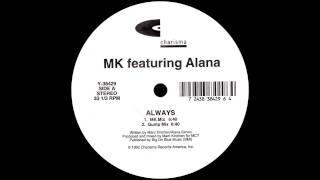 MK featuring Alana - Always (Gump Mix)