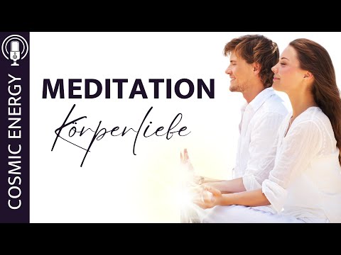 Körperliebe • Selbstheilung - geführte Meditation