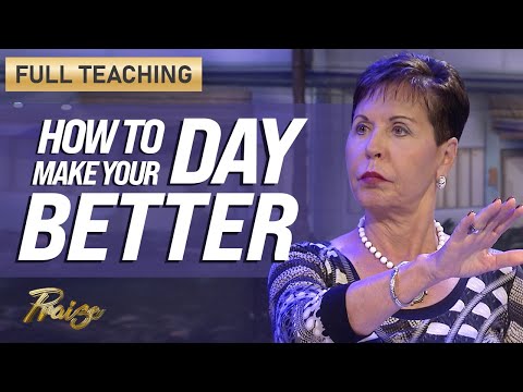 Joyce Meyer: How to Make Every Day Better with God by Your Side (Full Teaching) | Praise on TBN