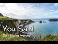 Hillsong Worship - You Said (Remastered) Lyric Video