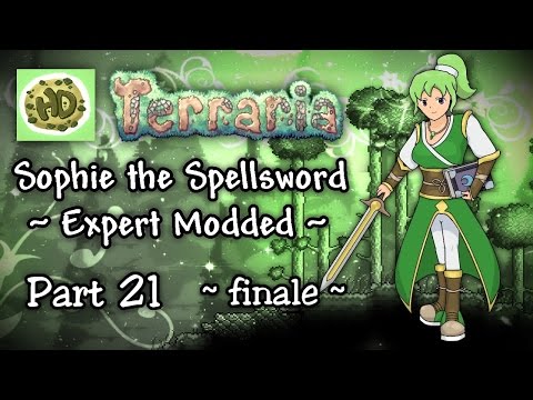 Terraria 1.3.2 Expert Modded Let's Play Part 21 | SOPHIE VS RAGNAROK!