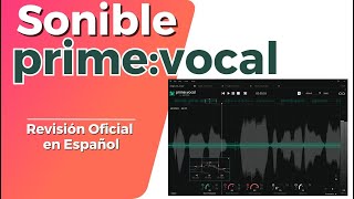 Video thumbnail for 🎤Sonible prime:vocal🎤-Revisión Oficial en Español- by Alonso Ararat