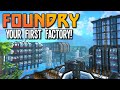 The Best Factory to Take Over the World in Foundry!