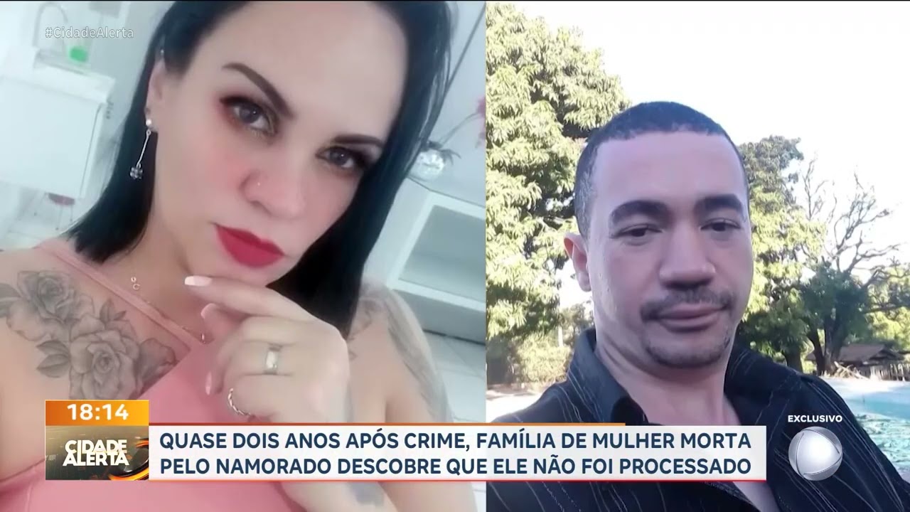 Após 2 anos, família de mulher morta pelo namorado descobre que caso foi arquivado sem processo