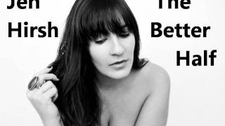 Jen Hirsh - The Better Half (Acoustic version)