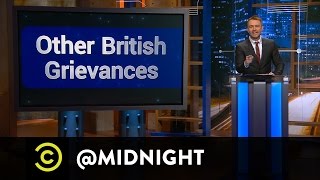 Other British Grievances - Ed Sheeran's British? - @midnight with Chris Hardwick