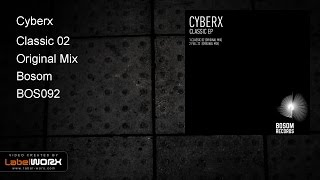 Cyberx - Classic 02 (Original Mix)