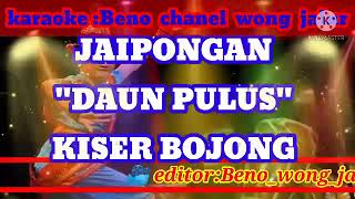 Download lagu Daun pulus kiser Bojong karaoke jaipong mp3 Download lagu Daun pulus kiser Bojong karaoke jaipong mp3