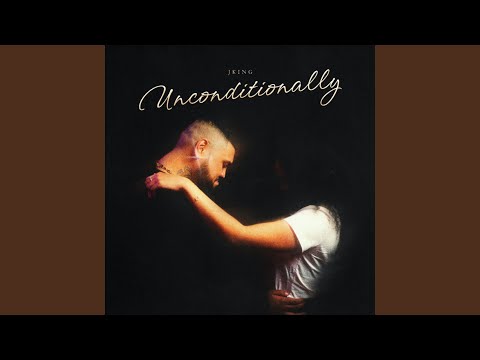Unconditionally
