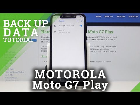 How to Backup Data in MOTOROLA Moto G7 Play - Create Google Backup Account