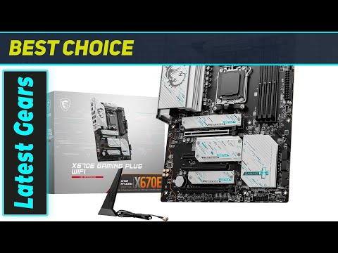MSI X670E Gaming Plus WIFI: Unleash Ryzen's True Power!