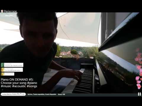 Piano ON DEMAND #5 (Periscope stream): choose your song to play