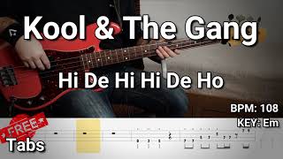 Kool &amp; The Gang - Hi De Hi Hi De Ho (Bass Cover) Tabs