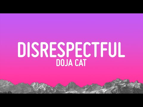 ドジャ・キャット - 無礼講（歌詞） (Doja Cat - Disrespectful (Lyrics))