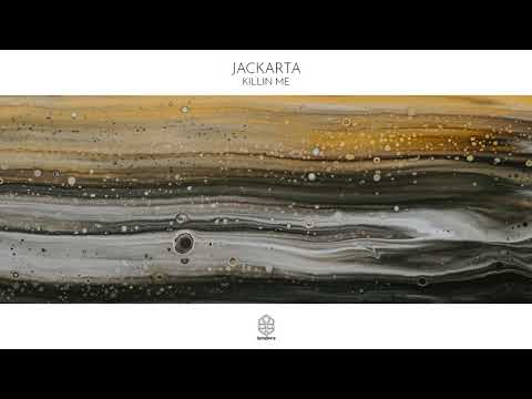 Jackarta - Killin Me