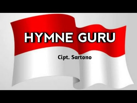 HYMNE GURU - Lagu Wajib Nasional Indonesia (Lirik)