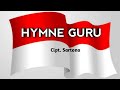 HYMNE GURU Lagu Wajib Nasional Indonesia Lirik