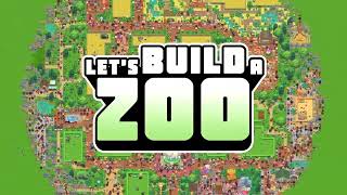 Let's Build A Zoo - Official Trailer