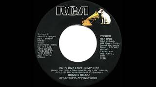 1978 Ronnie Milsap - Only One Love In My Life (a #1 C&amp;W hit)