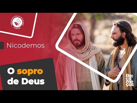 "Nicodemos O Sopro de Deus" I Pr Márcio Tunala