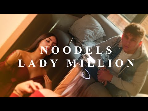 Noodels - Lady Million (Clip officiel)