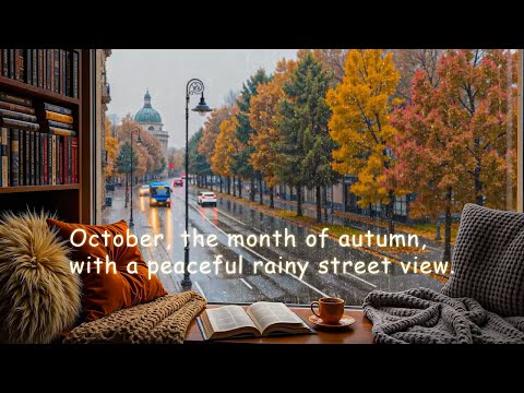 [THURSDAY JAZZ]: 🍂 Peaceful Autumn Jazz Piano With Rainy Street Window Ambience for Work & Relax