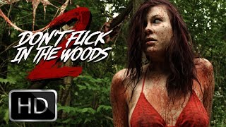 Don't Fuck In The Woods 2 