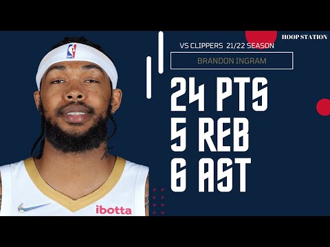 Brandon Ingram vs Los Angeles Clippers | 13.1.2022