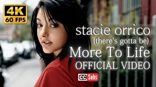 [4K] Stacie Orrico - (There's Gotta Be) More to Life [Official Video]