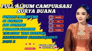 Download lagu FULL ALLBUM CAMPURSARI SURYA BUANA || KHUSUS KLASIKAN LANGGAM CAMPURSARI TERBARU 2025 mp3 Download lagu FULL ALLBUM CAMPURSARI SURYA BUANA || KHUSUS KLASIKAN LANGGAM CAMPURSARI TERBARU 2025 mp3