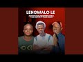 Lengwalo Le