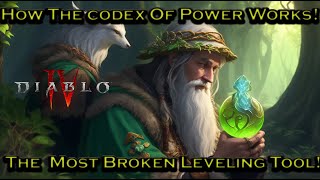 How To Unlock And Use Diablo 4s Most Broken Leveling Tool! The Codex Of Power!