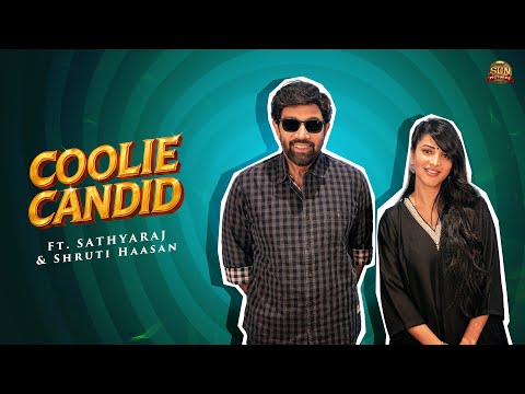 Coolie Candid ft. Sathyaraj & Shruti Haasan | Superstar Rajinikanth | Lokesh| Anirudh |Sun Pictures
