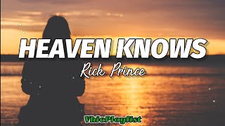 Rick Price - Heaven Knows (Lyrics)🎶