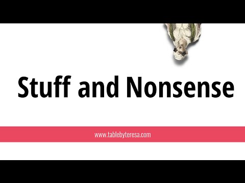 Table by Teresa: Stuff and Nonsense review