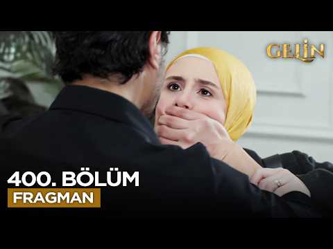 Gelin Dizisi 3. Sezon 400. Bölüm Fragmanı - Ön İzleme Detayları
