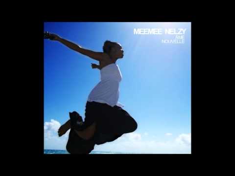 MeeMee Nelzy - Soulagée