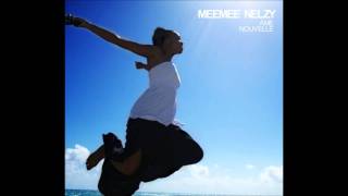 MeeMee Nelzy - Soulagée