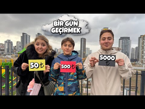 50 TL VS. 500 TL VS. 5000 TL İLE BİR GÜN GEÇİRMEK!