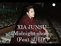 [KARAOKE - Thaisub] XIA JUNSU - Midnight show ...